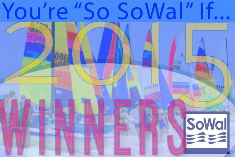 "You're So SoWal If..." Presenting Our 2015 Winners