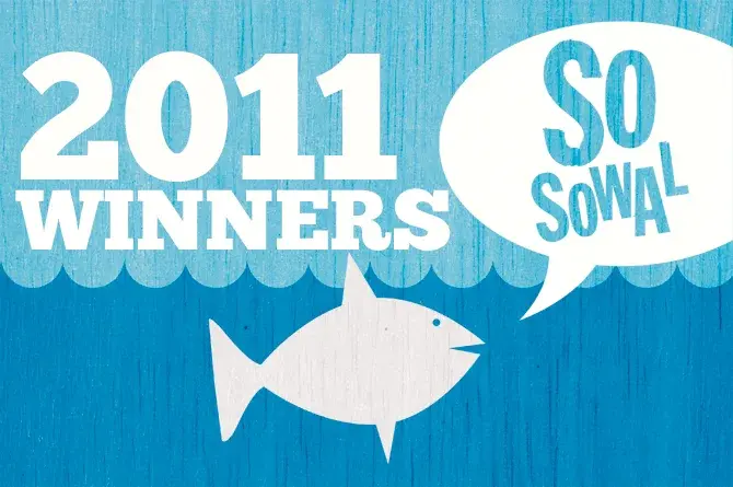 "You're So SoWal If..." Presenting the 2011 Winners